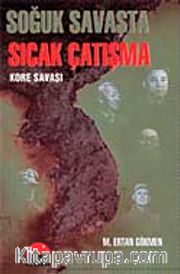 Soğuk Savaşta Sıcak Çatışma