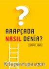 Arapçada Nasıl Denir?