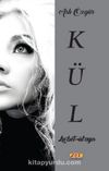 Kül & Lu’bet-ül’ayn