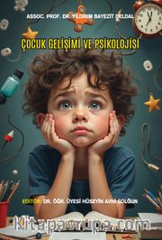 Çocuk Gelişimi ve Psikolojisi