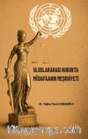 Uluslararası Hukukta Müdafaanın Meşruiyeti