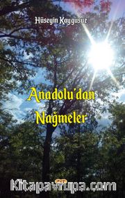 Anadolu’dan Nağmeler