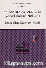 Kelamcılara Reddiye (Zebid Halkına Mektup)