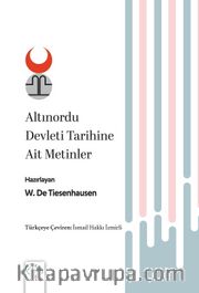 Altınordu Devleti Tarihine Ait Metinler