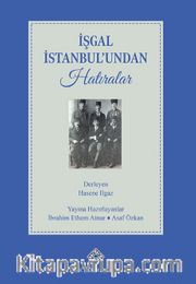 İşgal İstanbul'undan Hatıralar