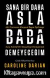 Sana Bir Daha Asla Baba Demeyeceğim 