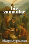 Bir Zamanlar