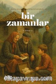Bir Zamanlar