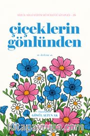 Çiçeklerin Gönlünden