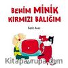 Benim Minik Kırmızı Balığım