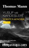 Yusuf ve Kardeşleri 2 / Yusuf'un Gençliği
