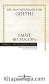 Faust & Bir Tragedya (Ciltli)