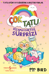 Çok Tatli – Pijama Partisi Sürprizi 
