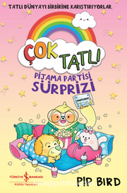 Çok Tatli – Pijama Partisi Sürprizi 