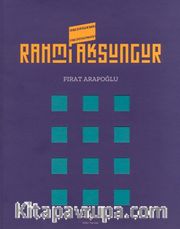 Rahmi Aksungur / Retrospektif - Retrospective 