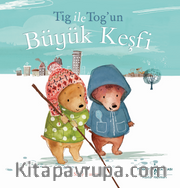 Tig İle Tog’un Büyük Keşfi