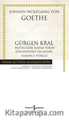 Gürgen Kral –Bestecilere İlham Veren Şiirlerinden Seçmeler- (Almanca-Türkçe) - Ciltli