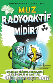 Muz Radyoaktif Midir?