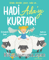 Hadi Ada’yı Kurtar!