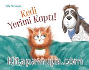 Kedi Yerimi Kaptı! 
