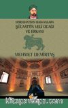 Şücaattin Veli Ocağı ve Erkanı & Horasandan Balkanlara