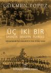 Üç Savaşta İki Devletin Bir Futbolu & İmparatorluktan Cumhuriyete Türk Futbol Tarihi