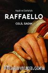 Hayatı ve Eserleriyle Raffaello