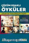 Çözüm Odaklı Öyküler & Umuda Işık Tutan Hikayeler Seçkisi