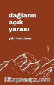 Dağların Açık Yarası