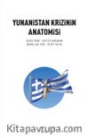 Yunanistan Krizinin Anatomisi