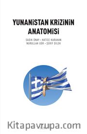 Yunanistan Krizinin Anatomisi