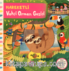 Hareketli Vahşi Orman Gezisi