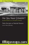 Her Şey Nasil Çökebilir? Şimdiki Nesiller İçin Çöküşbilim El kitabı 