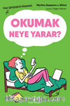Okumak Neye Yarar? – Genç Yetişkinlerle Düşünmek 