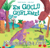 En Güçlü Gürleme!