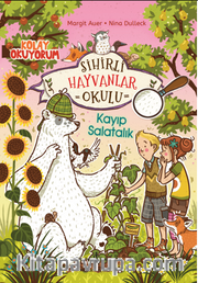 Sihirli Hayvanlar Okulu – Kayıp Salatalık – Kolay Okuyorum 