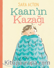 Kaan’ın Kazağı