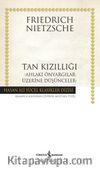 Tan Kızıllığı (Karton Kapak) & Ahlaki Önyargılar Üzerine Düşünceler