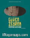 Güven Zeyrek -  Resminde Yüce Doğa / Sublime Nature In Guven Zeyrek’s Painting 