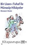Bir Lisan-ı Tuhaf ile Münasip Hikayeler