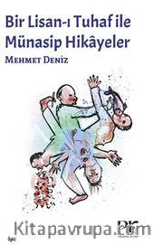 Bir Lisan-ı Tuhaf ile Münasip Hikayeler