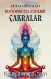 Benim Spiritüel Rehberim - Çakralar