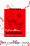 Eş Cinsellikten İyileşme Yolunda 