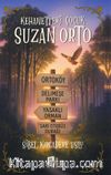 Kehanetteki Çocuk Suzan Orto