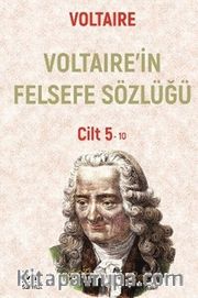 Voltaire’nin Felsefe Sözlüğü Cilt 5