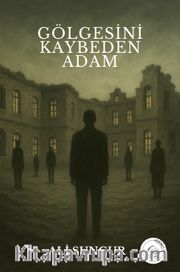Gölgesini Kaybeden Adam