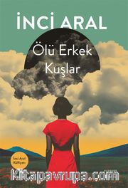Ölü Erkek Kuşlar