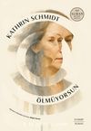 Ölmüyorsun