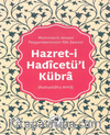 Hazreti Hadîcetü’l-Kübra (Radıyallahü Anha)
