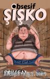 Obsesif Şişko